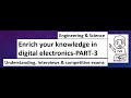 Enrich your knowledge in digital electronics. Part-3.