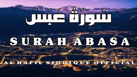 SURAH ABASA (سورة عبس) | He Frowned | Malayalam and English Subtitle | AL HAFIL SIDDIQUE MANJESHWAR|