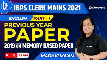 IBPS Clerk Mains 2021 | IBPS Clerk Mains English Memory Based Paper 2019 | Part - 1 | Madhvi Ma