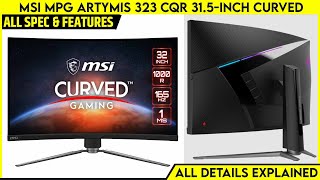 MSI MPG ARTYMIS 323 CQR 31.5-inch Curved WQHD Gaming LCD Launched -All Spec, Features & More Details