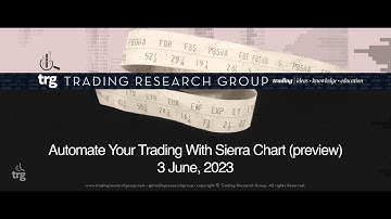 Automate Your Trading With Sierra Chart (Jun 3, 