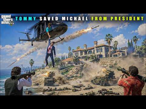 GTA 5 : TOMMY SAVED MICHAEL'S LIFE FROM PRESIDENT | GTA V GAMEPLAY