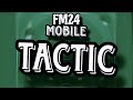 Best Winning FM24 Mobile Tactic | FM24 Mobile Best Tactics 