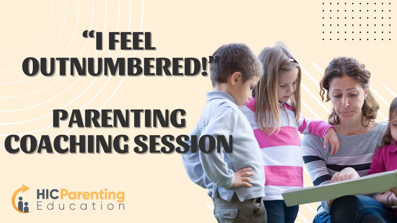 Gentle Parenting When You Feel Outnumbered. Coaching session PART 2