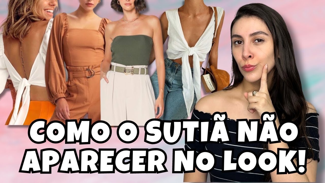 4 TRUQUES PARA O SUTIÃ NÃO APARECER NO LOOK - Isabela Martin