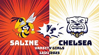 Saline Hornets vs. Chelsea Bulldogs ~ Girls Varsity ~ 12/21/2023