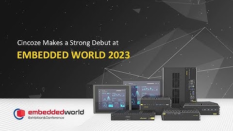 Embedded World 2023 - Cincoze