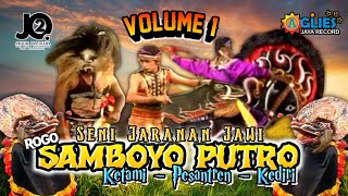Download lagu Jaranan Rogo Samboyo Putro volume 1 (pentas siang)