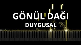 Gönül Dağı Müzikleri - Duygusal (Piano Cover) Resimi