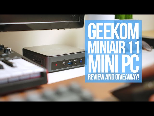 Geekom MiniAir 11 SFF Mini PC Review