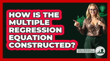 How Is The Multiple Regression Equation Constructed?