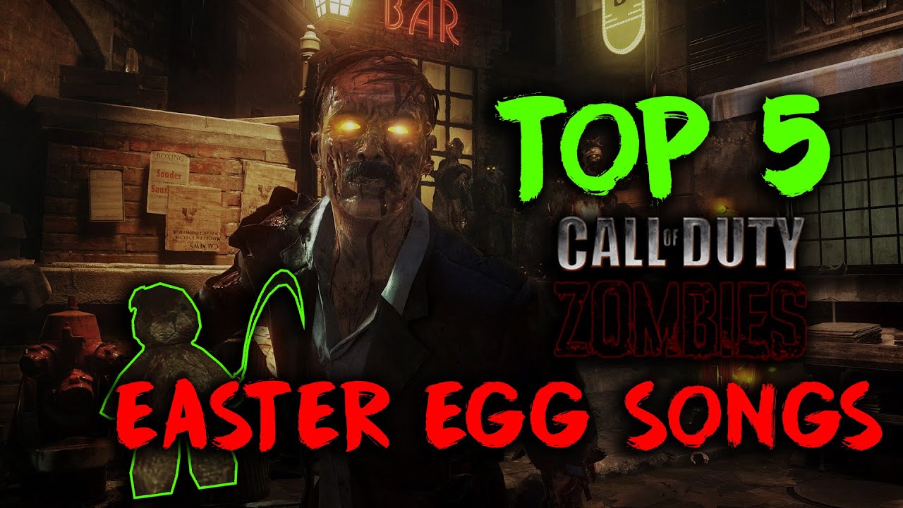 TOP 5 Easter Egg SONGS COD ZOMBIE YouTube