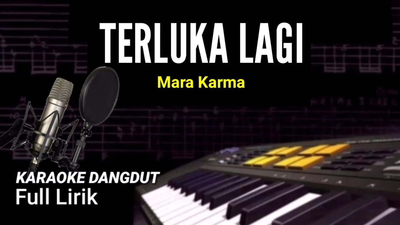 KARAOKE DANGDUT - TERLUKA LAGI - TANPA VOKAL - YouTube