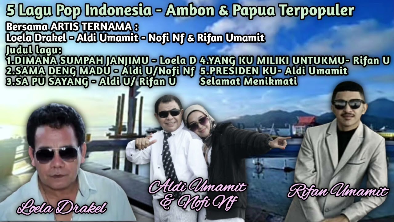 Kumpulan Lagu Populer Loela Drakel-Aldi Umamit-Nofi Nf &Rifan Umamit(Official Music Audio)