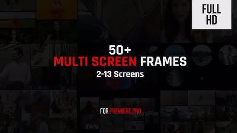 Multi Screen Frames Pack Premiere Pro Templates