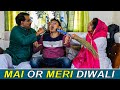 Mai Or Meri Diwali || Happy Diwali || Diwali Funny Video 2020 || Pranjal Sehrawat