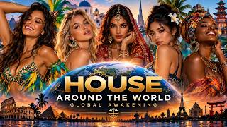 House Around the World - Global Awakening (Full album)