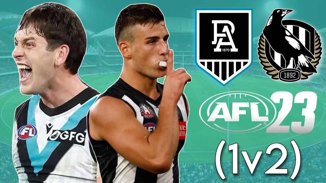 PORT ADELAIDE vs COLLINGWOOD CLASH IN AFL23! (1v2) YouTube PORT ADELAIDE vs COLLINGWOOD CLASH IN AFL23! (1v2) YouTube