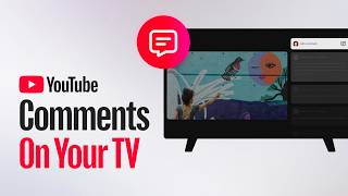 How to Post and Engage with YouTube Comments on Your TV