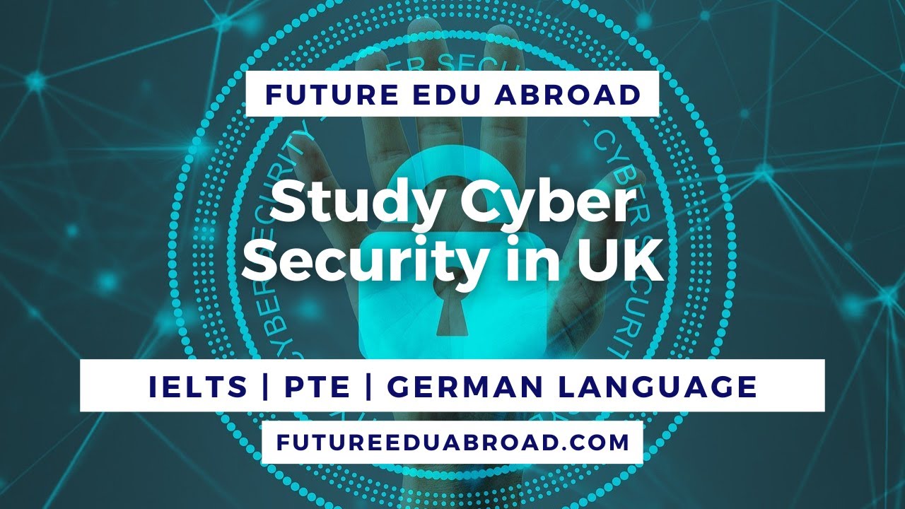 Study Cyber Security in UK
