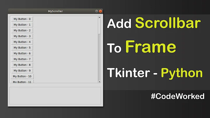 How To Add Scrollbar To The Frame In Tkinter - Python