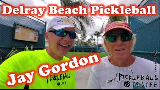 Jay Gordon Interview, Delray Beach Tennis Center Pickleball