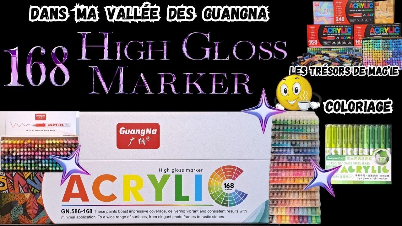 Marqueurs Acryliques GUANGNA High Gloss 168 | TEST, AVIS & Coloriage Mystère