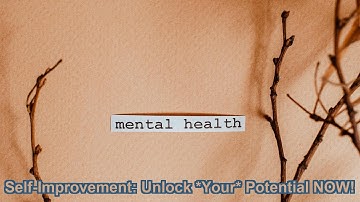 Unlock Limitless Potential: Your Ultimate Guide to Self-Improvement!