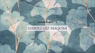 Hayoli qiz maqomi