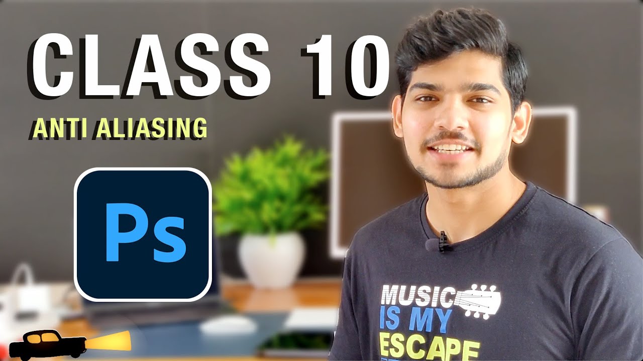 Photoshop Class 10 | Anti Aliasing | Photoshop series for beginners ...