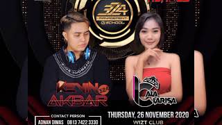 🎵 DJ KEVIN AKBAR 324 🎵 THE POWER OFF LOCAL HEROES 26 - NOV - 2020 WITZ CLUB PADANG