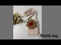 Easy mobile bag Tutorial for Beginners
