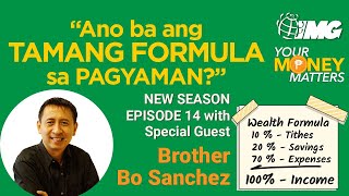 Bro. Bo Sanchez shares 'Ano ang tamang formula sa pagyaman?'