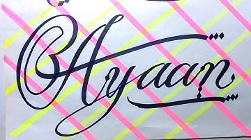 Ayaan Name Signature Calligraphy Status | How to Cursive write with cut Marker #ayaan @ayaan