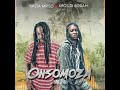 Onsomoza by rasta mpiso and kros di bodah