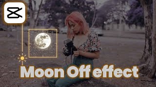How to add Moon Off effect to video in CapCut App/Edit video with mobile screenshot 5