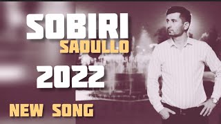 Собири Саъдулло - Бевафоги карди бар ман mp3 | Sobiri Sadullo 2022 mp3