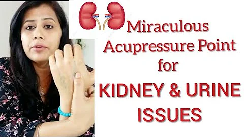 Miraculous Acupressure points for Kidney & Urination problems, Kidney stone, All kidney issues - DayDayNews