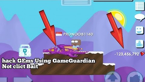 HOW TO HACK GEMS use GameGuardian Android Not root |GROWTOPIA