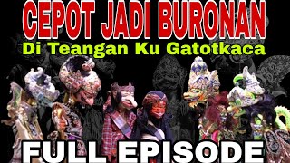 Si Cepot Tersangka  Raden Bima Benang Mental Eleh Ku Si Cepot dadan Sunandar Sunarya Rame Pisan 