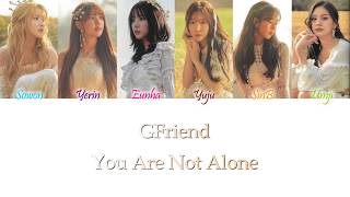 GFRIEND (여자친구) – You Are Not Alone Han/Rom/Eng Color Coded Lyrics