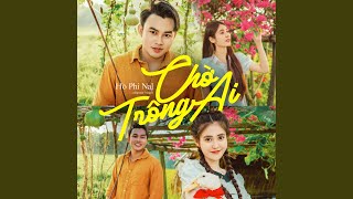 Chờ Trông Ai