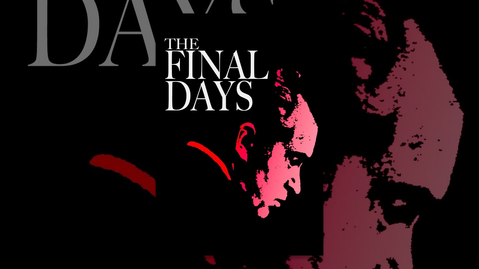 The Final Days