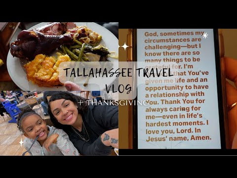Tallahassee Travel Vlog + Thanksgiving
