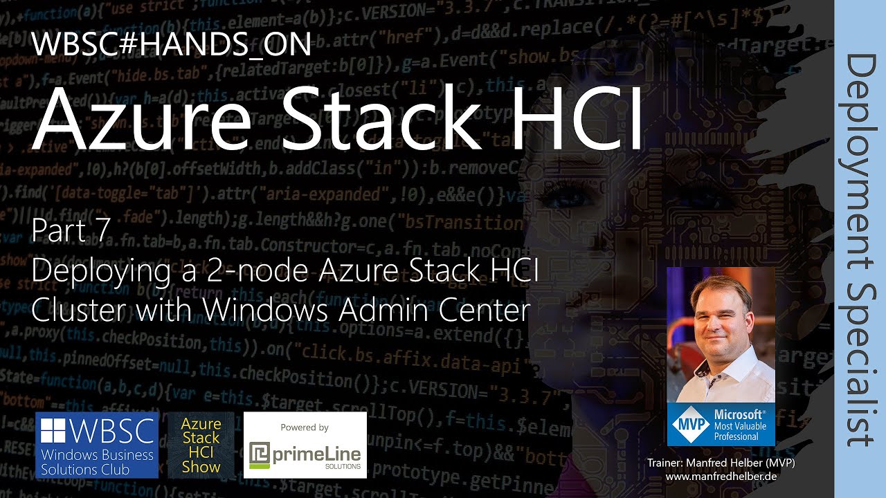 ASHCI DS 07 - Deploying a 2-node Azure Stack HCI Cluster with Windows ...