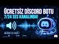 ÜCRETSİZ Discord Botu Nasıl Yapılır? 7/24 Ses Kanalında Kalma 2026