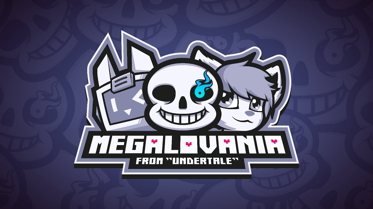 MEGALOVANIA by RoboRob & Foxhunt