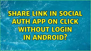 Share link in social auth app on click without login in android?