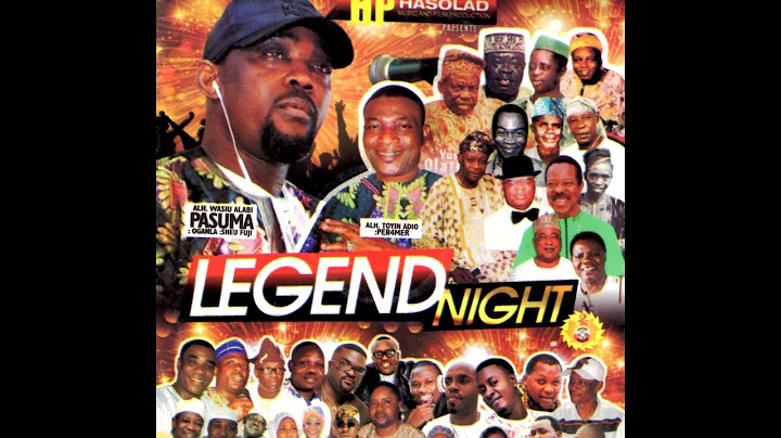 Wasiu Alabi Pasuma | Legend Night