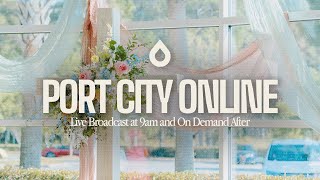 Port City Online | Easter Sunday | April 5, 2026